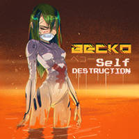 Becko - Self Destruction (Single)