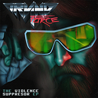 Irving Force - The Violence Suppressor (EP)