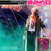 Irving Force - Corporate Killer (Single)