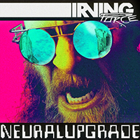 Irving Force - Neural Upgrade (Single)