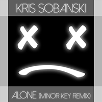 Sobanski, Kris - Alone (Minor Key Remix) (Single)