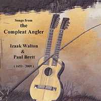 Brett, Paul - Songs From The Compleat Angler (1653-2009)