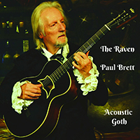 Brett, Paul - The Raven (Acoustic Goth)