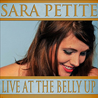 Petite, Sara - Live At The Belly Up