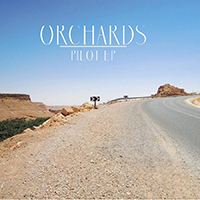 Orchards (CAN) - Pilot (EP)