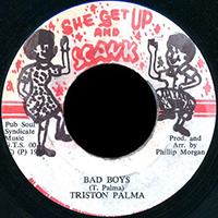 Palma, Triston - Bad Boys (Vinyl 7