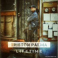 Palma, Triston - Lifetime
