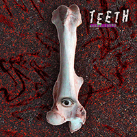 Teeth (AUS) - Enies Lobby (Single)