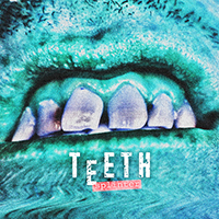 Teeth (AUS) - Splinter (Single)