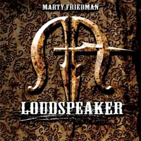 Marty Friedman - Loudspeaker (Deluxe Edition)