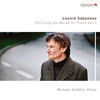 Schafer, Michael - Sabaneev: The Complete Works for Piano, Vol. 1