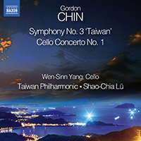 Yang, Wen-Sinn - Gordon Chin: Symphony No.3; Cello Concerto No.1