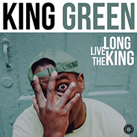 King Green - Long Live the King (Single)