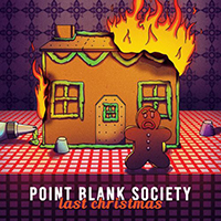 Point Blank Society - Last Christmas (Single)