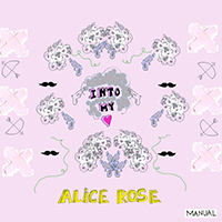 Rose, Alice - Into My Heart (Single)