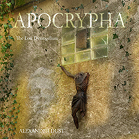 Dust, Alexander  - Apocrypha (The Lost Dysangelium) (EP)