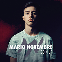 Novembre, Mario - Goin Up (Single)