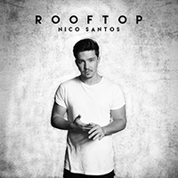 Nico Santos - Rooftop (Single)