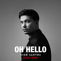 Nico Santos - Oh Hello (ALIGEE Remix) (Single)