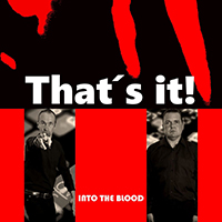 Into the Blood - That's It!