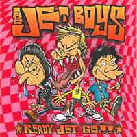 Jet Boys - Ready Jet Go!!