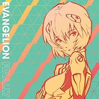 Takahashi, Yoko - Evangelion Finally (feat. Megumi Hayashibara)