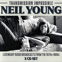 Neil Young - Transmission Impossible (CD 1: Kezar Stadium, San Francisco 23rd March 1975 & Boston Music Hall, 22nd November 1976)