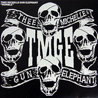 Thee Michelle Gun Elephant - Rumble EP