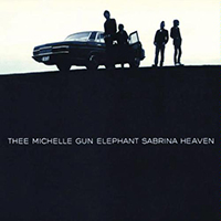 Thee Michelle Gun Elephant - Sabrina Heaven