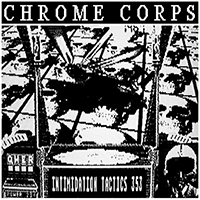 Chrome Corpse - Intimidation Tactics 353 (Single)