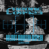 Chrome Corpse - Helmet Mounted Display (Extended Version)