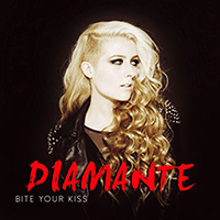 Diamante - Bite Your Kiss (Single)