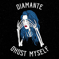 Diamante - Ghost Myself (Single)
