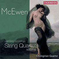 Chilingirian Quartet - Sir John Blackwood McEwen: String Quartets, Vol.1