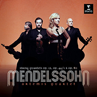 Artemis Quartett - Mendelssohn: String Quartets Nos 2, 3 & 6
