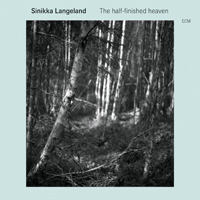 Langeland, Sinikka - The Half-Finished Heaven