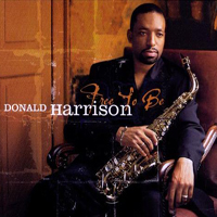 Harrison, Donald - Free to Be