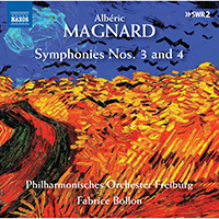 Bollon, Fabrice - Magnard: Symphonies Nos. 3 & 4 (feat. Philharmonisches Orchester Freiburg)