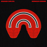 Grand Soleil - Human Error