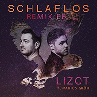 Lizot - Schlaflos - Remix (with Marius Groh) (Single)
