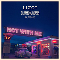 Lizot - Not With Me (with Charming Horses & David Taylor) (Single)