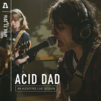 Acid Dad - Acid Dad On Audiotree Live