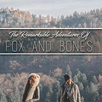 Fox and Bones - The Remarkable Adventures Of