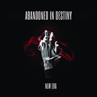 Abandoned In Destiny - New Era (EP)