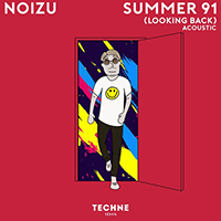 Noizu - Summer 91 (Looking Back) (Acoustic) (Single)