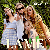 Beaches - Lame (Single)