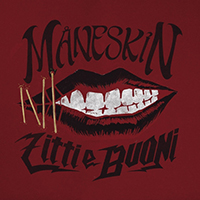 Maneskin - Zitti E Buoni (Eurovision Version) (Single)