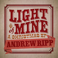Ripp, Andrew  - Light Of Mine (EP)