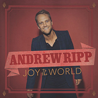 Ripp, Andrew  - Joy To The World (Radio Edit)