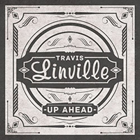 Linville, Travis - Up Ahead